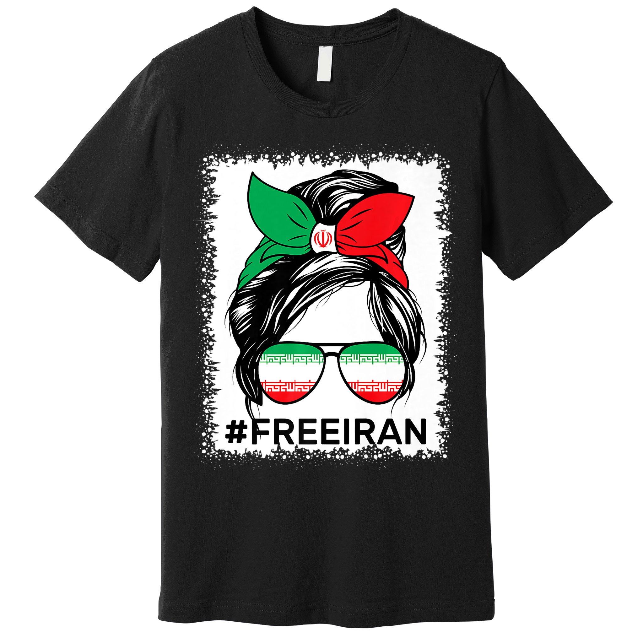 Free Iran Women Life Freedom Bleached Messy Bun Iranian Flag Premium T-Shirt