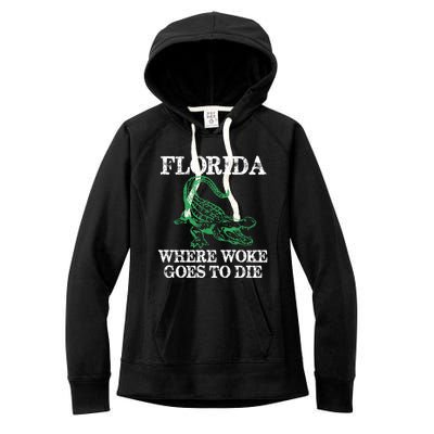 Florida Is Where Woke Goes To Die Crocodile Alligator Women's Fleece Hoodie