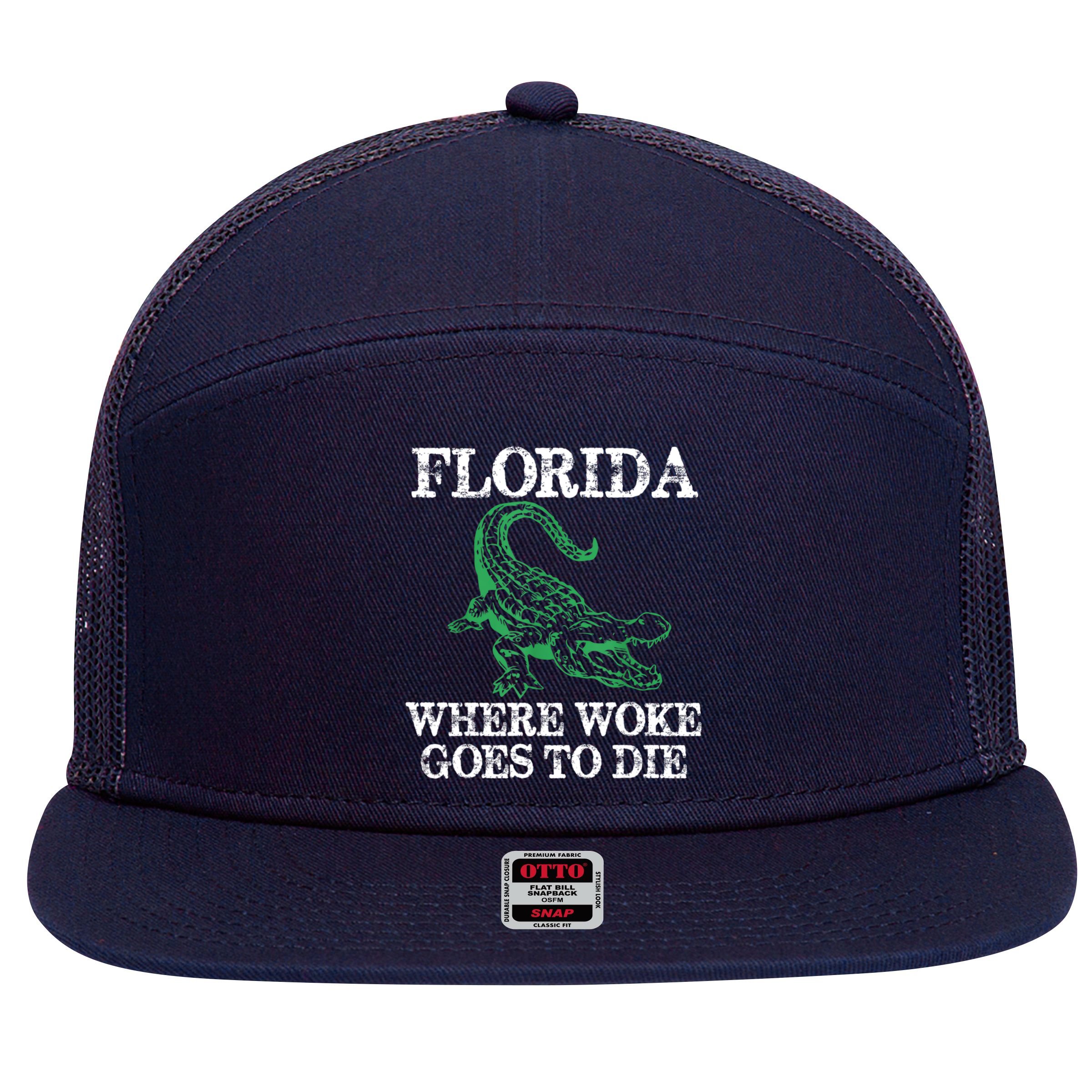 Florida Is Where Woke Goes To Die Crocodile Alligator 7 Panel Mesh Trucker Snapback Hat
