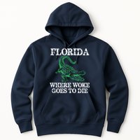 Florida Is Where Woke Goes To Die Crocodile Alligator Hoodie