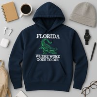 Florida Is Where Woke Goes To Die Crocodile Alligator Hoodie