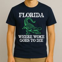 Florida Is Where Woke Goes To Die Crocodile Alligator T-Shirt
