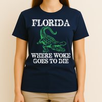 Florida Is Where Woke Goes To Die Crocodile Alligator T-Shirt
