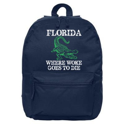 Florida Is Where Woke Goes To Die Crocodile Alligator 16 in Basic Backpack