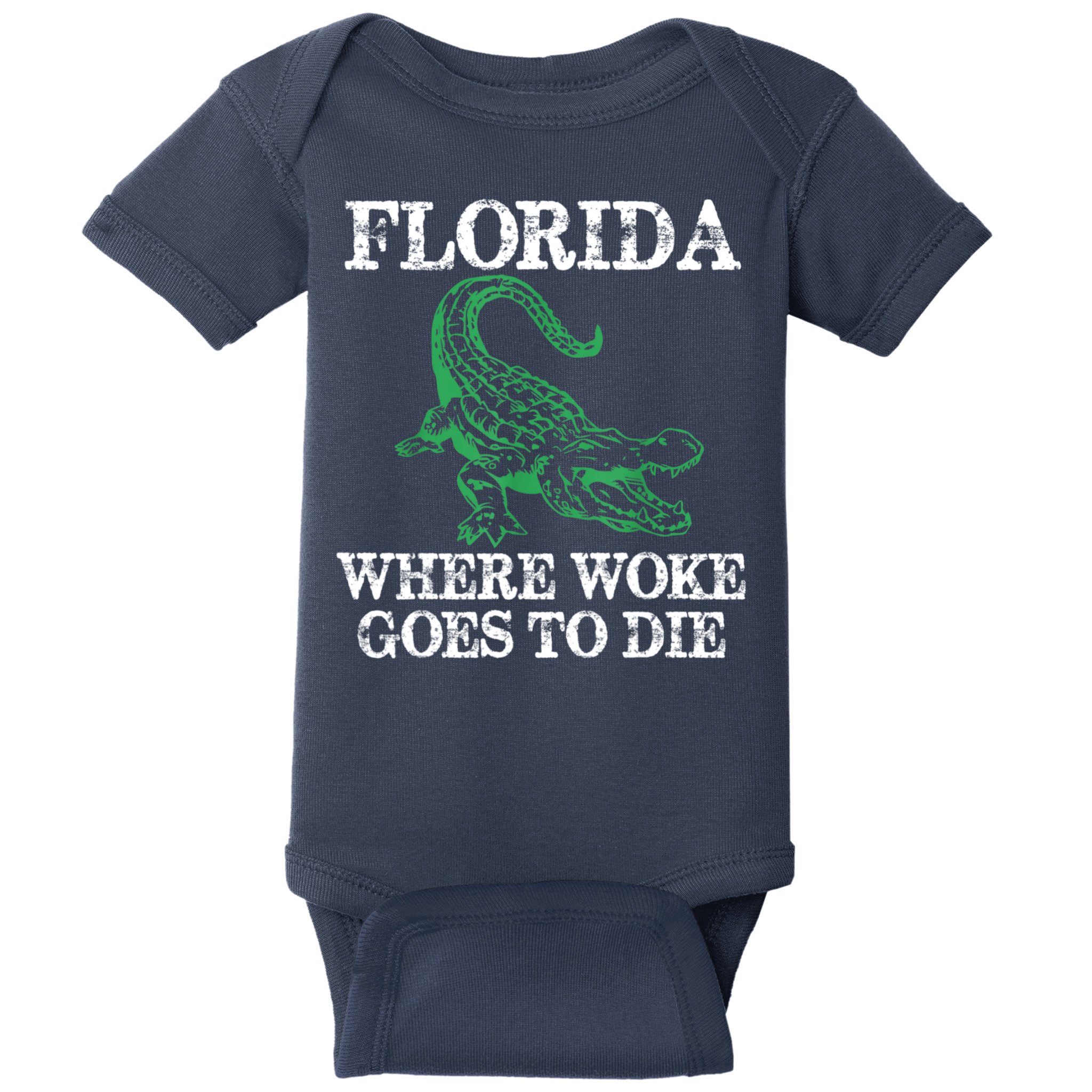 Florida Is Where Woke Goes To Die Crocodile Alligator Baby Bodysuit