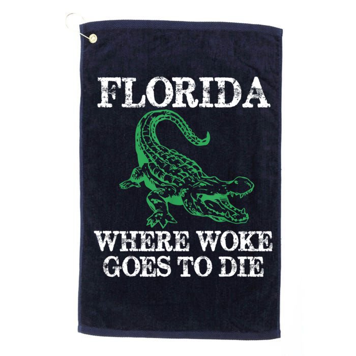 Florida Is Where Woke Goes To Die Crocodile Alligator Golf Towel