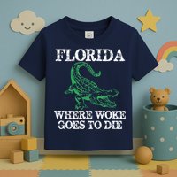 Florida Is Where Woke Goes To Die Crocodile Alligator Toddler T-Shirt