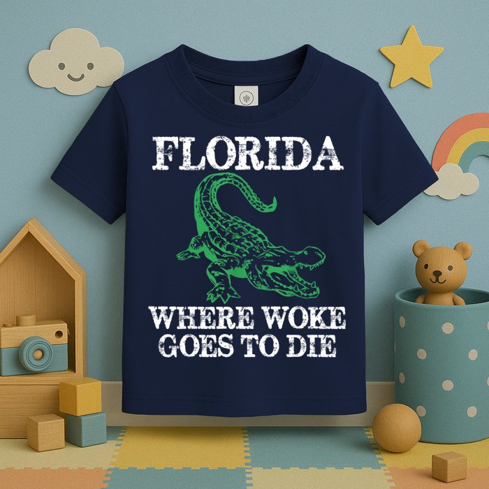 Florida Is Where Woke Goes To Die Crocodile Alligator Toddler T-Shirt