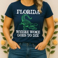 Florida Is Where Woke Goes To Die Crocodile Alligator Womens T-Shirt