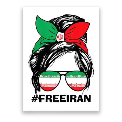 Free Iran Women Life Freedom Messy Bun Iranian Flag Poster