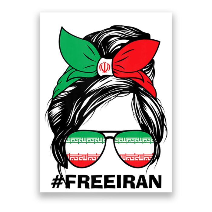 Free Iran Women Life Freedom Messy Bun Iranian Flag Poster