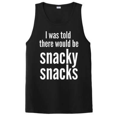 Funny I Was Told There Would Be Snacky PosiCharge Competitor Tank