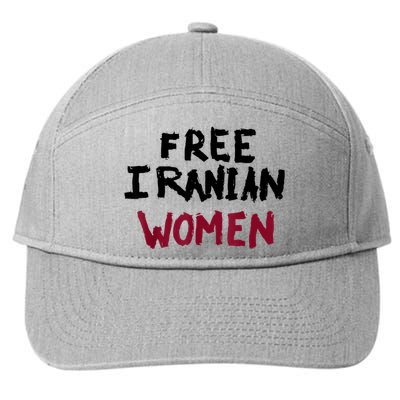 Free Iranian Women Mahsa Amini Iran #MAHSAAMINI 7-Panel Snapback Hat