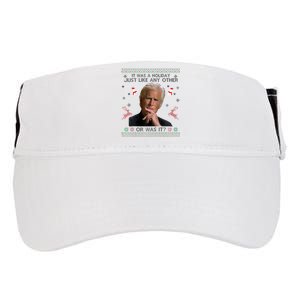 Funny It Was A Holiday Just Like Any Other Or Was It Raglan Baseball Adult Drive Performance Visor