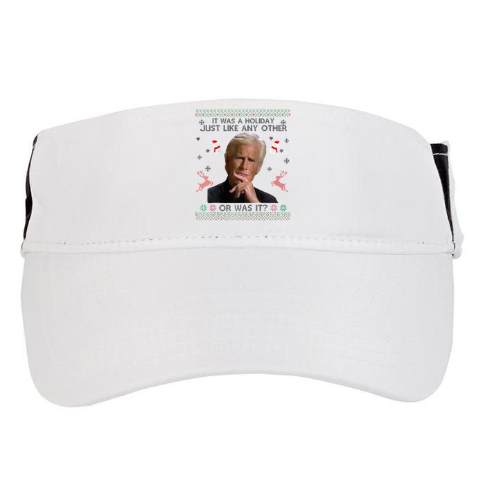 Funny It Was A Holiday Just Like Any Other Or Was It Raglan Baseball Adult Drive Performance Visor