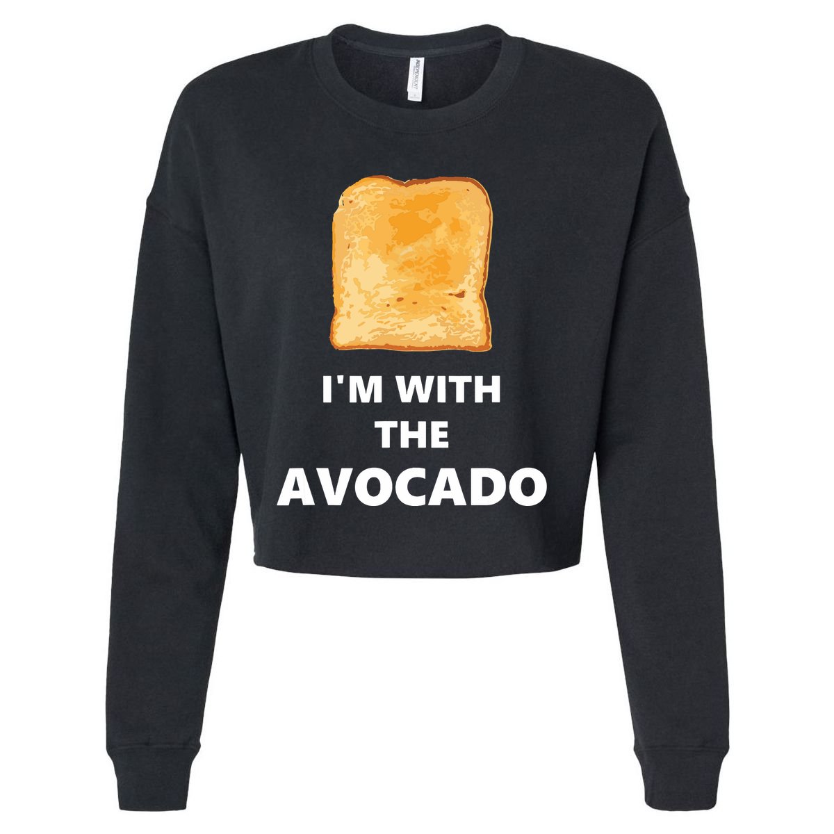 Fun Im With The Avocado Toast Halloween Costume Cropped Pullover Crew