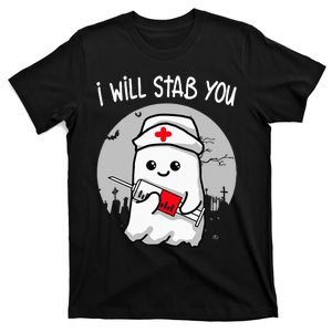 Funny I Will Stab You Nurse Ghost Halloween T-Shirt