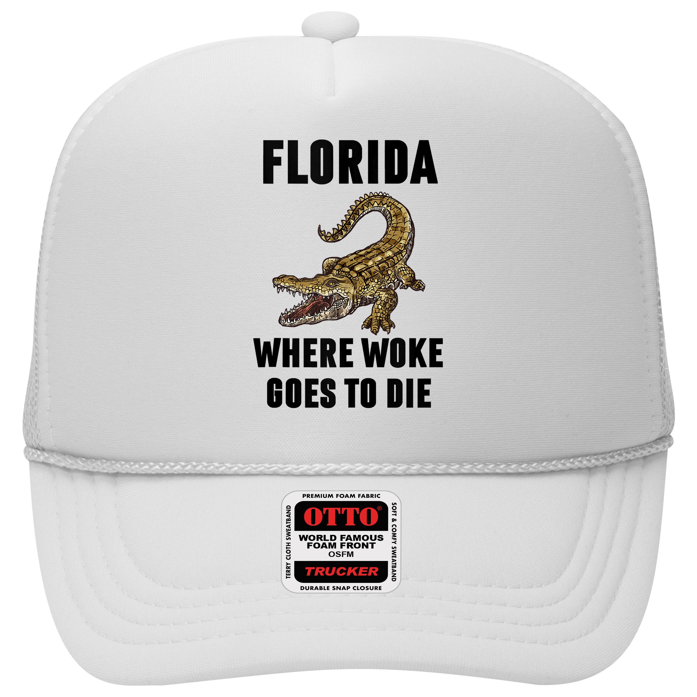 Florida Is Where Woke Goes To Die Funny Shirt Hat