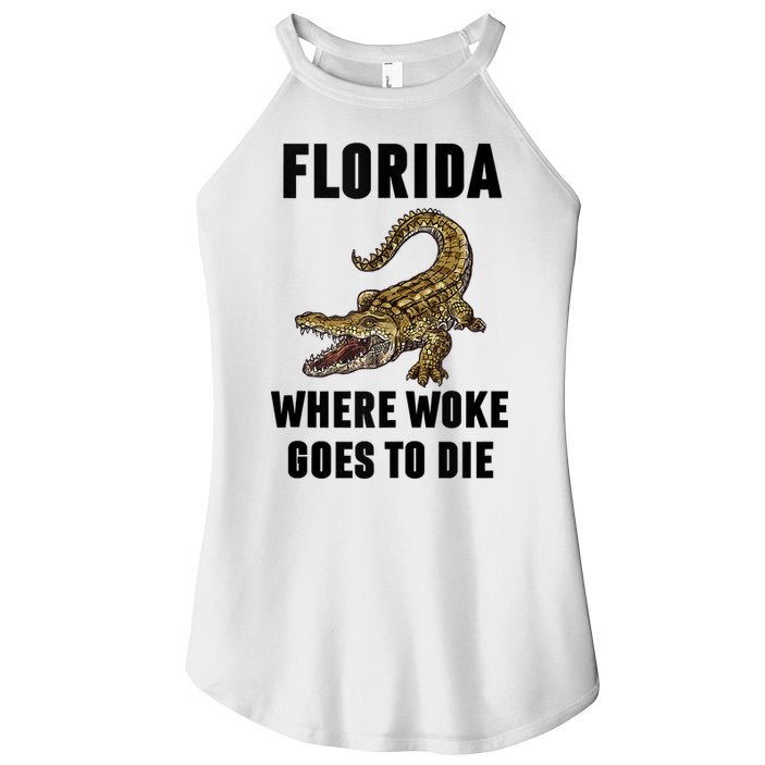 Florida Is Where Woke Goes To Die Funny Shirt Women's Perfect Tri Rocker Tank