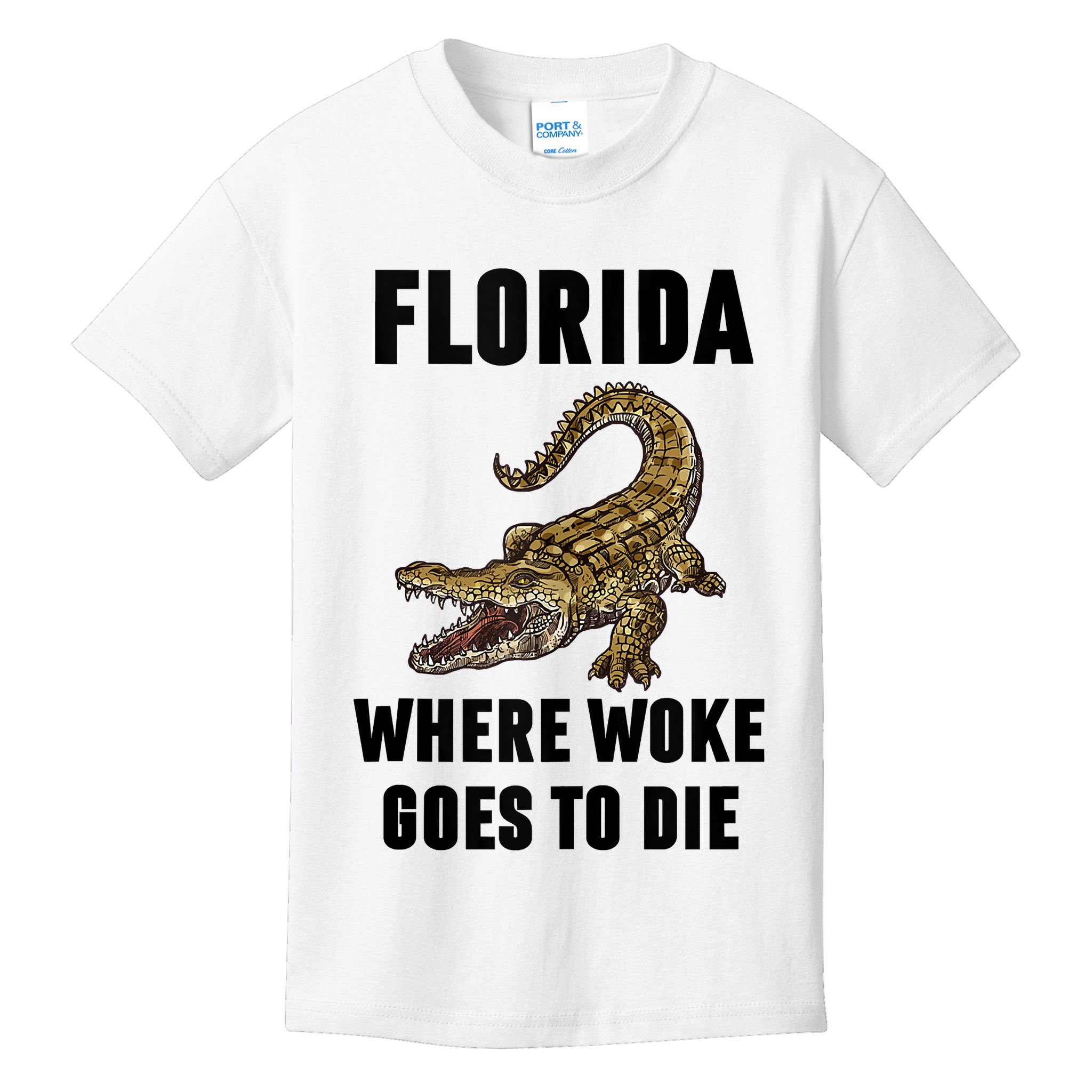 Florida Is Where Woke Goes To Die Funny Shirt Kids T-Shirt