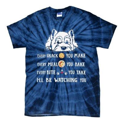 Funny I Will Be Watching You Westie Apparel For Dog Owners Tie-Dye T-Shirt