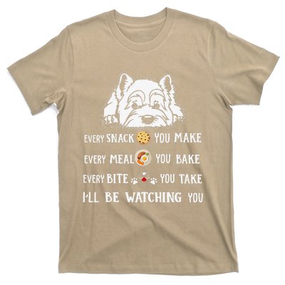 Funny I Will Be Watching You Westie Apparel For Dog Owners T-Shirt