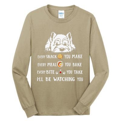 Funny I Will Be Watching You Westie Apparel For Dog Owners Tall Long Sleeve T-Shirt