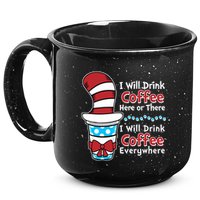 Funny I Will Drink Coffee Here Or There Everywhere 15oz Campfire Ceramic Mug