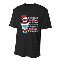 Funny I Will Drink Coffee Here Or There Everywhere Youth Performance Sprint T-Shirt