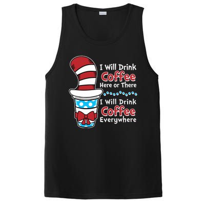 Funny I Will Drink Coffee Here Or There Everywhere PosiCharge Competitor Tank