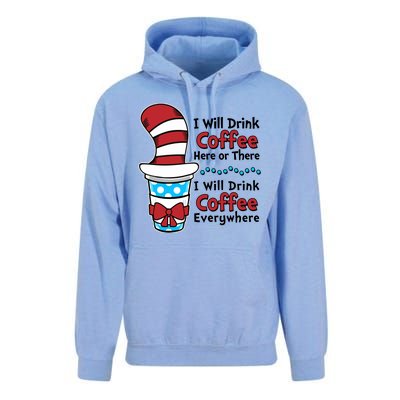 Funny I Will Drink Coffee Here Or There Everywhere Unisex Surf Hoodie