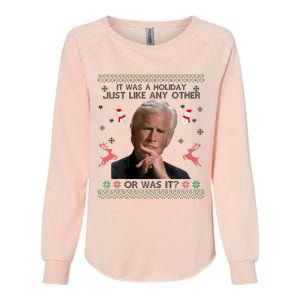 Funny It Was A Holiday Just Like Any Other Or Was It Raglan Womens California Wash Sweatshirt