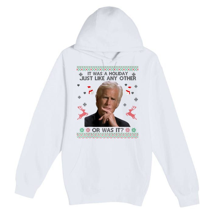 Funny It Was A Holiday Just Like Any Other Or Was It Raglan Premium Pullover Hoodie