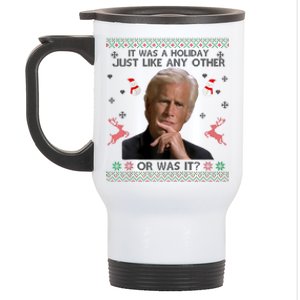 Funny It Was A Holiday Just Like Any Other Or Was It Raglan Stainless Steel Travel Mug