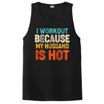 Funny I Workout Because My Husband Is Hot PosiCharge Competitor Tank