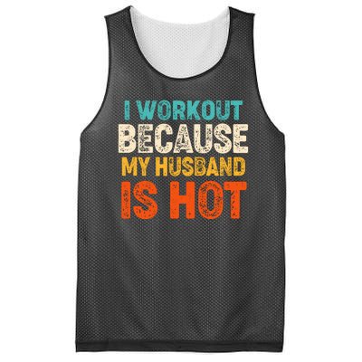 Funny I Workout Because My Husband Is Hot Mesh Reversible Basketball Jersey Tank