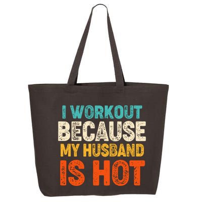 Funny I Workout Because My Husband Is Hot 25L Jumbo Tote