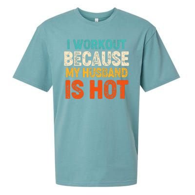 Funny I Workout Because My Husband Is Hot Sueded Cloud Jersey T-Shirt