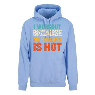 Funny I Workout Because My Husband Is Hot Unisex Surf Hoodie