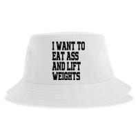 Funny I Want To Eat Ass And Lift Weights Sustainable Bucket Hat