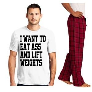 Funny I Want To Eat Ass And Lift Weights Pajama Set