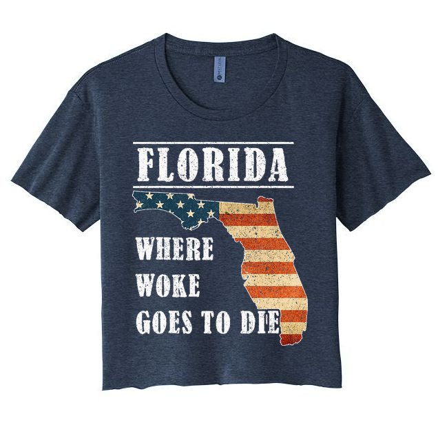 Florida Is Where Woke Goes To Die DeSantis Florida USA Flag Crop Top