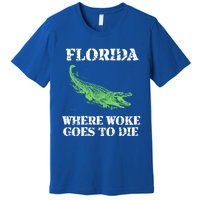 Florida Is Where Woke Goes To Die Crocodile Alligator Premium T-Shirt