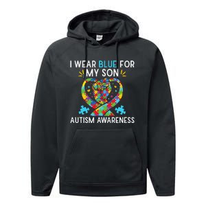 funny I Wear Blue For My Son Autism Awareness Performance Fleece Hoodie