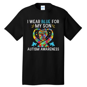 funny I Wear Blue For My Son Autism Awareness Tall T-Shirt