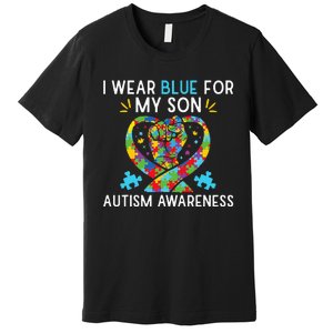 funny I Wear Blue For My Son Autism Awareness Premium T-Shirt