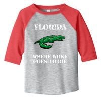 Florida Is Where Woke Goes To Die Crocodile Alligator Toddler Fine Jersey T-Shirt