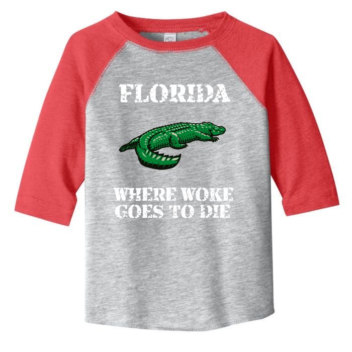 Florida Is Where Woke Goes To Die Crocodile Alligator Toddler Fine Jersey T-Shirt