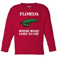 Florida Is Where Woke Goes To Die Crocodile Alligator Toddler Long Sleeve Shirt