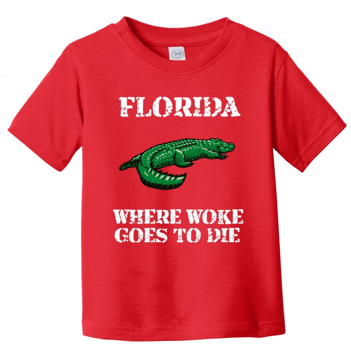 Florida Is Where Woke Goes To Die Crocodile Alligator Toddler T-Shirt